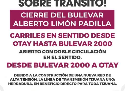 Anuncian cierre temporal en bulevar Alberto Limón Padilla por trabajos de la CFE