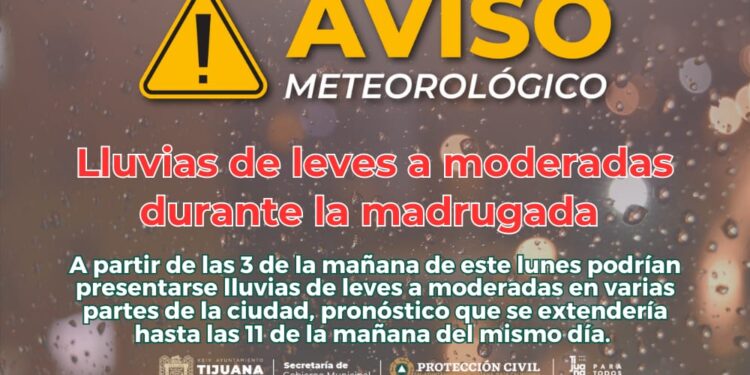 Pronostican lluvias de leves a moderadas durante la madrugada en Tijuana