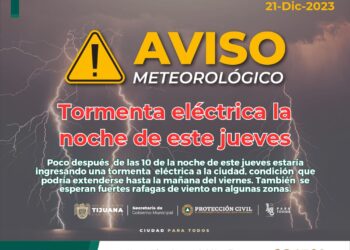 Alertan por tormenta eléctrica la noche este jueves en Tijuana