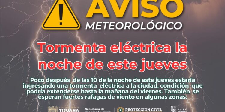 Alertan por tormenta eléctrica la noche este jueves en Tijuana