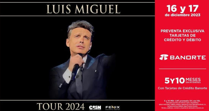 Banorte anuncia la preventa para la gira Luis Miguel Tours 2024