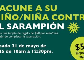¡Vacuna a tu hijo contra el sarampión y recibe 50 dólares de regalo!