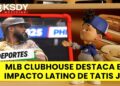 Fernando Tatis Jr. en nuevo episodio de MLB Clubhouse