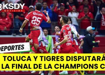 Toluca y Tigres disputarán la Final de la Copa de Campeones Concacaf 2026