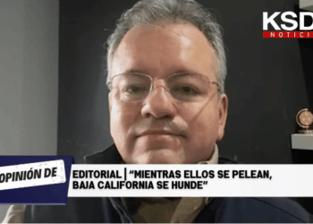 Editorial Alberto Capella: “Mientras ellos se pelean,  Baja California se hunde”