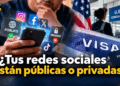 ¿Tus redes sociales públicas o privadas?